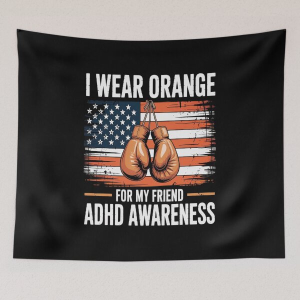 Item preview, I Wear Orange For My Friend ADHD Awareness Month designed and sold by Rrettgison.