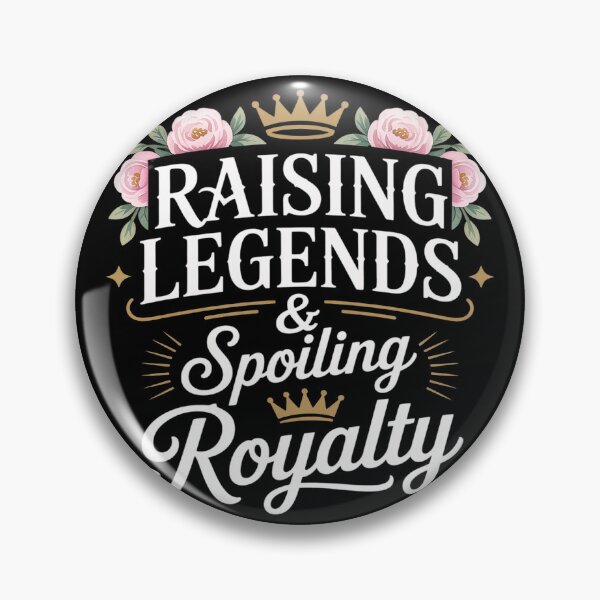 Item preview, Raising Legends & Spoiling Royalty designed and sold by FluoroWave.