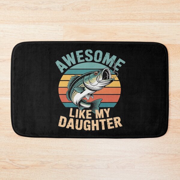 Item preview, Fishing Fishing Awesome Like My Daughter3  designed and sold by RoyTill0Art.