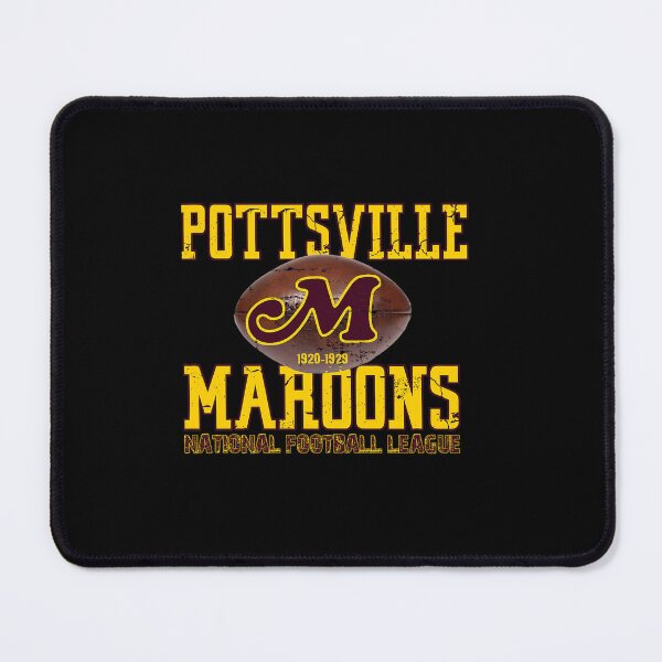 Item preview, Pottsville Maroons designed and sold by PatayMano.