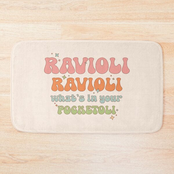 Item preview, Ravioli, ravioli, what's in your pocketoli | funny reference quote designed and sold by MamSelle.