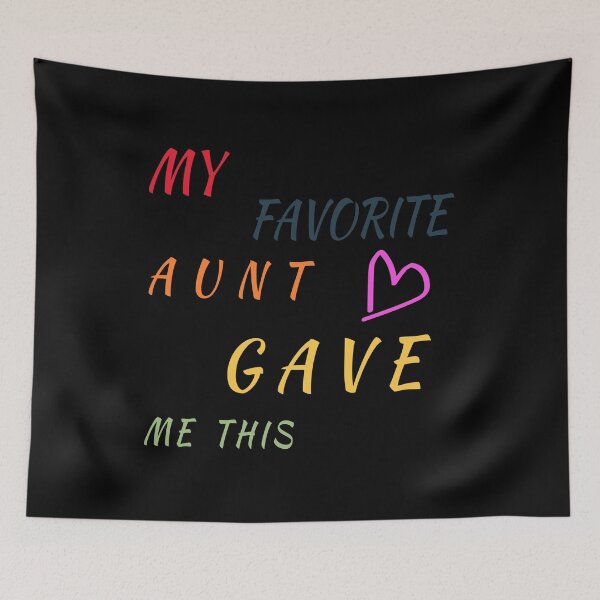 Item preview, My Favorite Aunt Gift Funny Family Auntie Birthday Pride designed and sold by karibov.