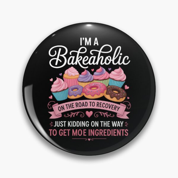 Item preview, I'm a Bakeaholic Funny Baking Baker Cupcake Cooking designed and sold by Morphologiona.