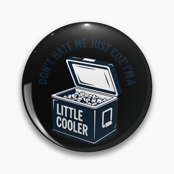 Item preview, Don't Hate Me Just Cuz I'm A Little Cooler Funny 13  designed and sold by RuthGAArt.