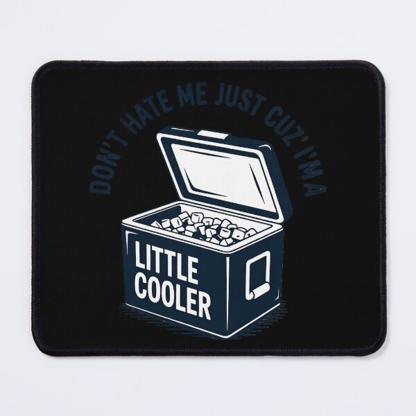 Item preview, Don't Hate Me Just Cuz I'm A Little Cooler Funny 13 designed and sold by RuthGAArt.