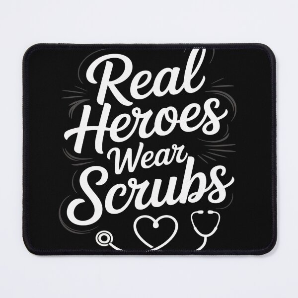 Item preview, Real Heroes Wear Scrubs designed and sold by Voidbinder.