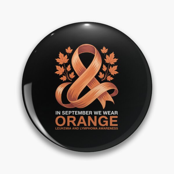 Item preview, In September We Wear Orange Leukemia And Lymphoma Awareness designed and sold by Rrettgison.