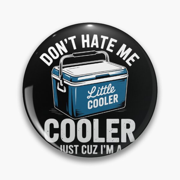 Item preview, Don't Hate Me Just Cuz I'm A Little Cooler Funny 15  designed and sold by RuthGAArt.
