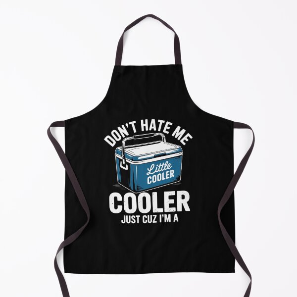 Item preview, Don't Hate Me Just Cuz I'm A Little Cooler Funny 15  designed and sold by RuthGAArt.
