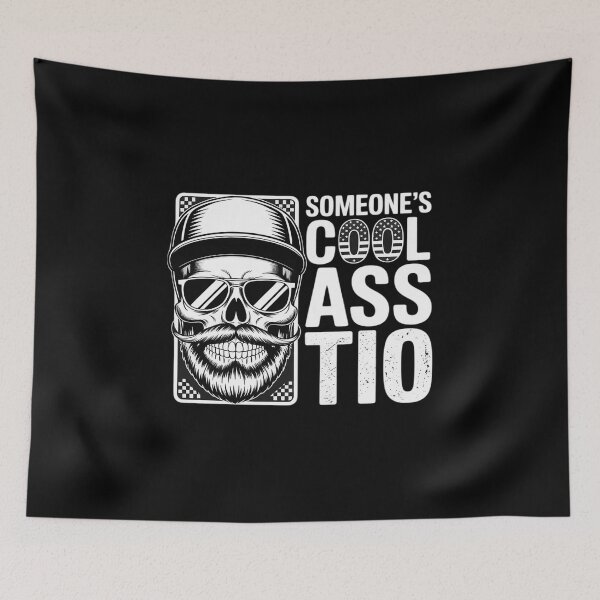 Item preview, Someone's Cool Ass Tio Funny Skeleton designed and sold by TAYLOROUSDALE.