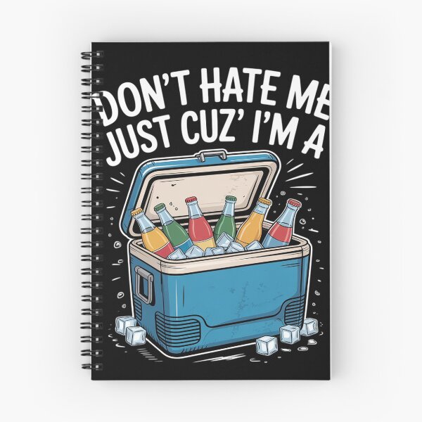 Item preview, Don't Hate Me Just Cuz I'm A Little Cooler Funny 24  designed and sold by RuthGAArt.
