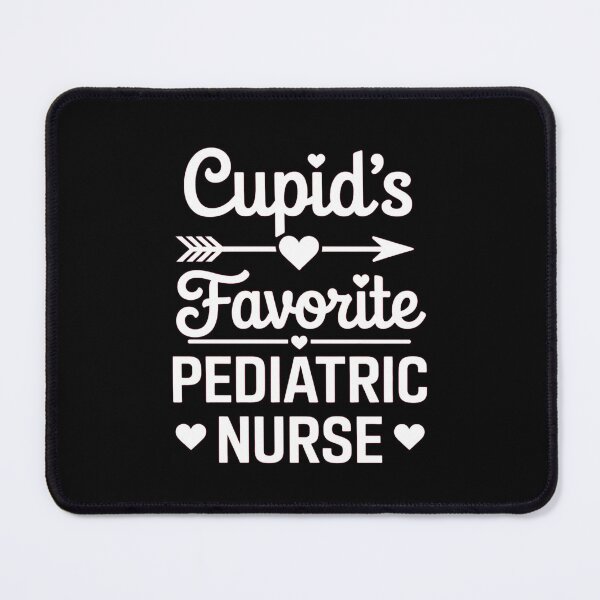 Item preview, Cupid's Favorite Pediatric Nurse Valentines Day Date Gift designed and sold by Morphologiona.