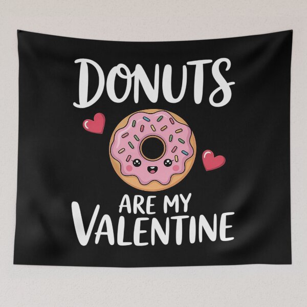 Item preview, Donuts are my Valentine - Funny Valentine's Day designed and sold by Morphologiona.
