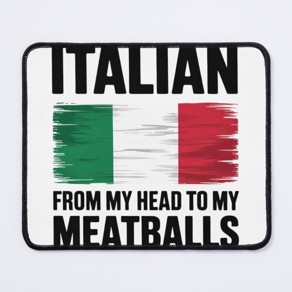 Item preview, Funny Italian From My Head To My Meatballs Humor Joke designed and sold by NailMolisa.
