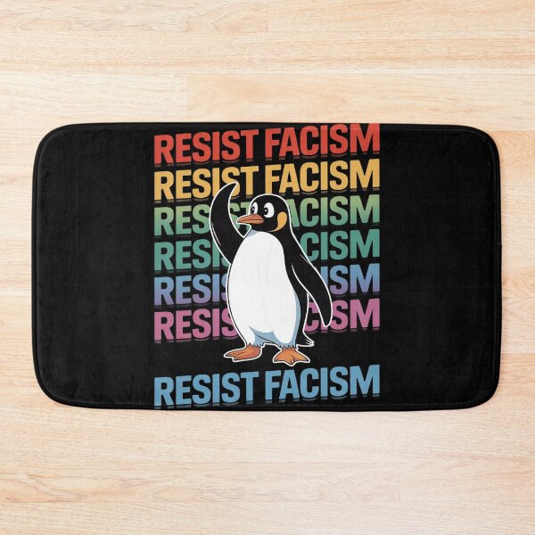 Item preview, Resist Facism Penguin Protest Message designed and sold by Shannon Bosley.