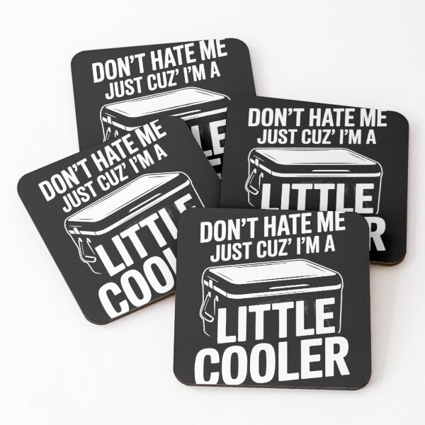 Item preview, Don't Hate Me Just Cuz I'm A Little Cooler Funny12  designed and sold by MyzoToyota.