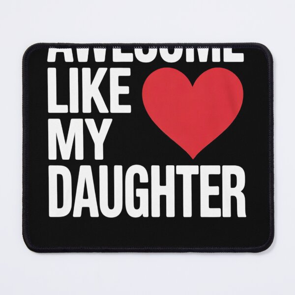 Item preview, Funny Parents' Day Quote Awesome Like My Daughter  designed and sold by NailMolisa.