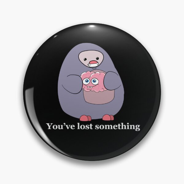 Item preview, You’ve lost something! designed and sold by Zeroskillanimat.