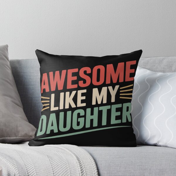 Item preview, Funny Parents' Day Quote Awesome Like My Daughter Cool Dad  designed and sold by NailMolisa.