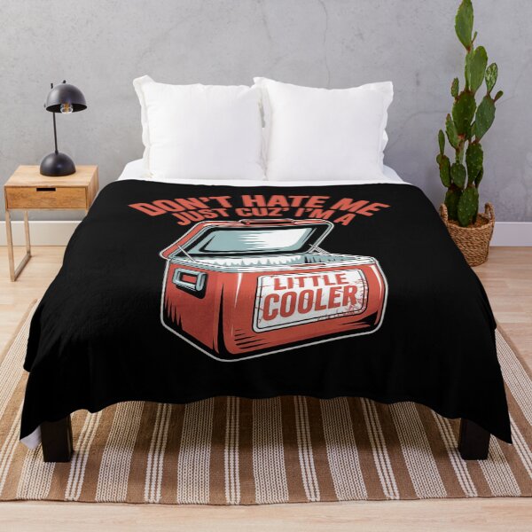 Item preview, Don't Hate Me Just Cuz I'm A Little Cooler Funny31  designed and sold by MyzoToyota.