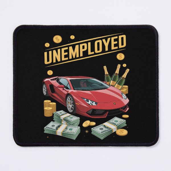 Item preview, Rich And Unemployed Funny designed and sold by Shannon Bosley.