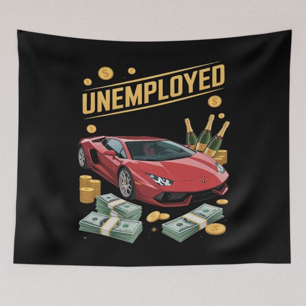 Item preview, Rich And Unemployed Funny designed and sold by Shannon Bosley.