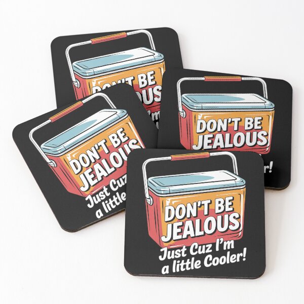 Item preview, Funny Saying Don't Be Jealous Just Cuz I'm A little Cooler  designed and sold by NailMolisa.