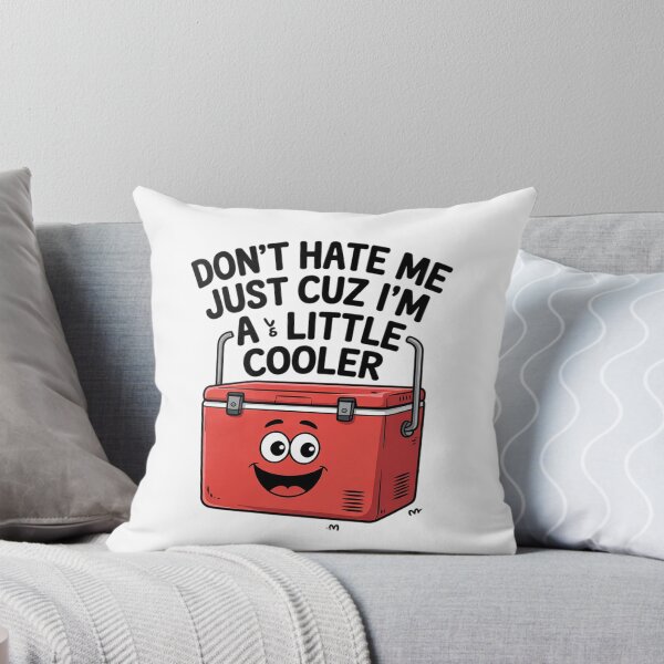 Item preview, Don't Hate Me Just Cuz I'm Little Cooler Funny Picnic4  designed and sold by MyzoToyota.