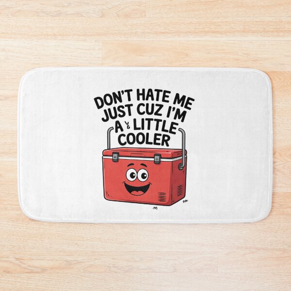Item preview, Don't Hate Me Just Cuz I'm Little Cooler Funny Picnic4  designed and sold by MyzoToyota.