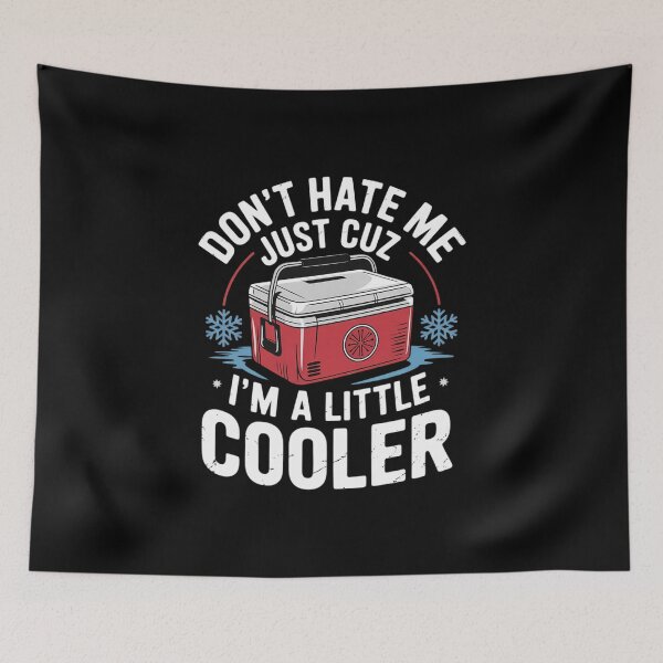 Item preview, Funny Saying Don't Hate Me Just Cuz I'm A Little Cooler 3  designed and sold by NailMolisa.