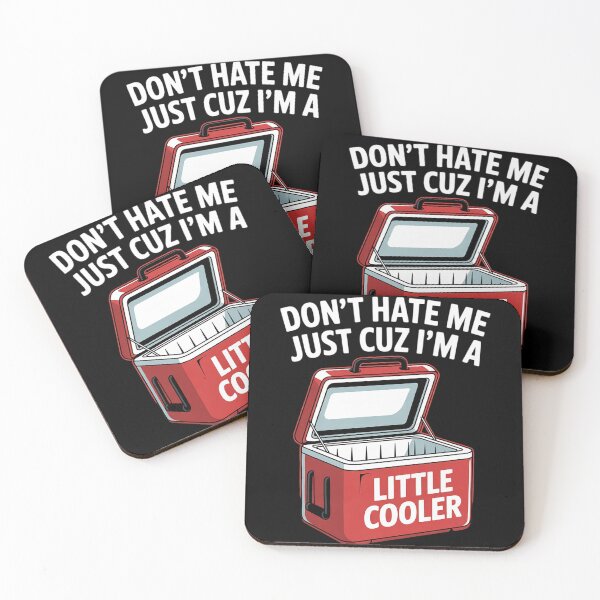 Item preview, Don't Hate Me Just Cuz I'm Little Cooler Funny Picnic5  designed and sold by MyzoToyota.