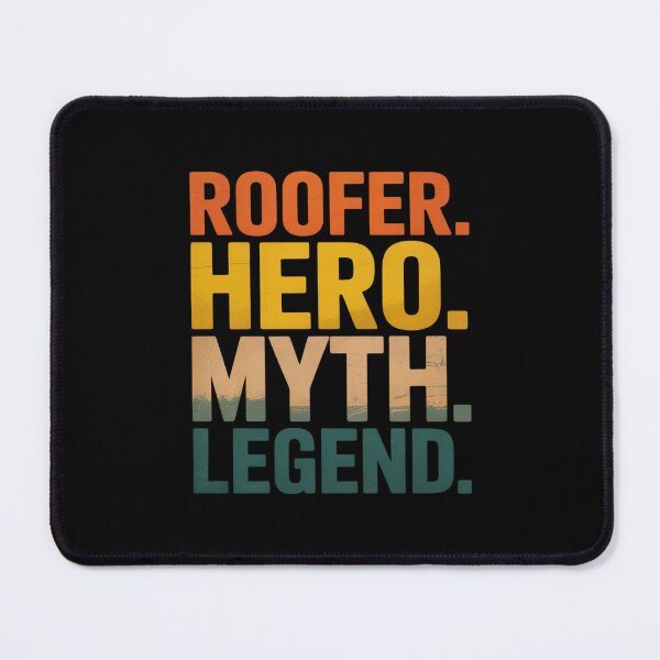 Item preview, Roofers Hero Myth Legend Roofing Handyman Roof Carpenter designed and sold by Shannon Bosley.