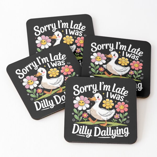Item preview, Sorry I'M Late I Was Dilly Dallying Funny Duck Cartoon designed and sold by arzateiosumn.