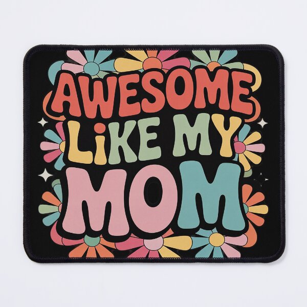 Item preview, Groovy Awesome Like My Mom Mommy Mothers Day Daughters Sons  designed and sold by NailMolisa.