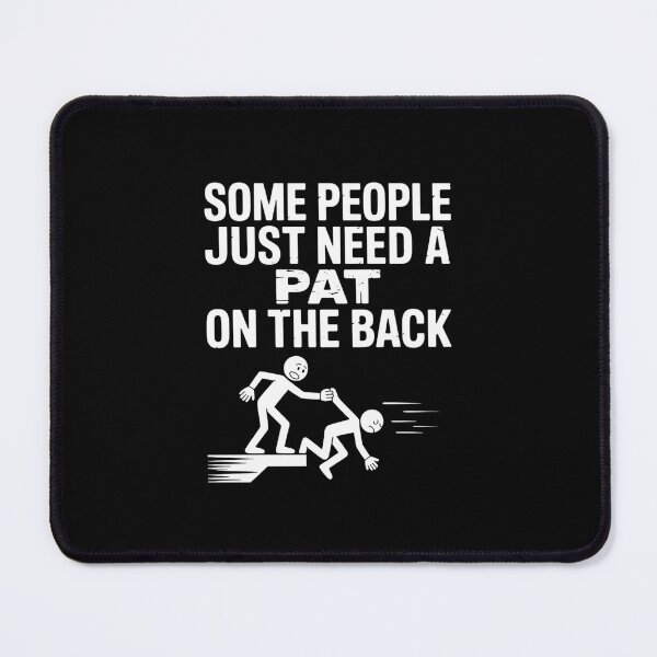 Item preview, Some People Need A Pat On The Back Funny Sarcasm designed and sold by lilensgavadur.