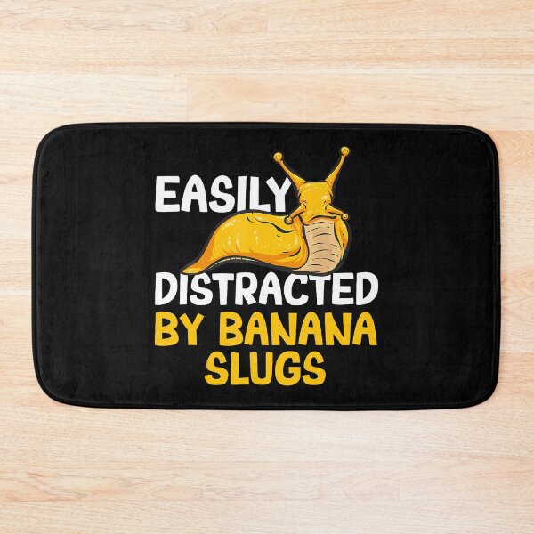 Item preview, Easily Distracted By Banana Slugs designed and sold by keatnybolho.