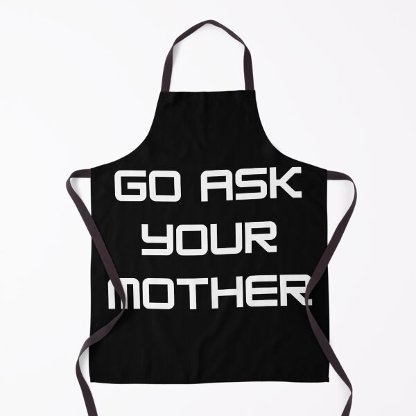 Item preview, Go ask your mom designed and sold by roasted-peanuts.