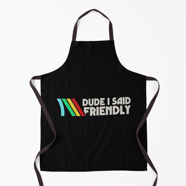 Item preview, ARC Raiders, Dude I Said Friendly Quotes, ARC Survival Evolved, ARC Raiders Rooster, Gifts For Gamer, Vintage Game Lovers designed and sold by MaiaRayno.