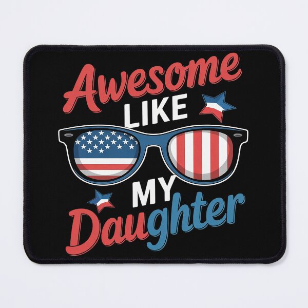 Item preview, Sunglasses Patriotic 4th Of July Awesome Like My Daughter  designed and sold by InspiredFoul.