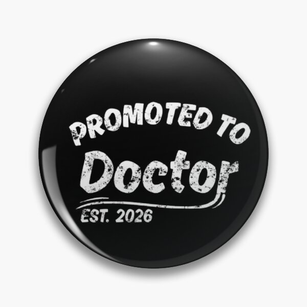 Item preview, Promoted To Doctor In 2026   designed and sold by Thread&Fable.