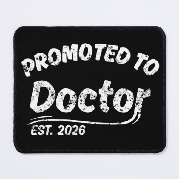 Item preview, Promoted To Doctor In 2026   designed and sold by Thread&Fable.