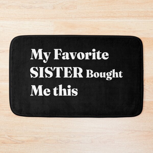 Item preview, Funny Sister Gift That Makes Any Brother Laugh designed and sold by karibov.