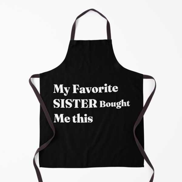 Item preview, Funny Sister Gift That Makes Any Brother Laugh designed and sold by karibov.