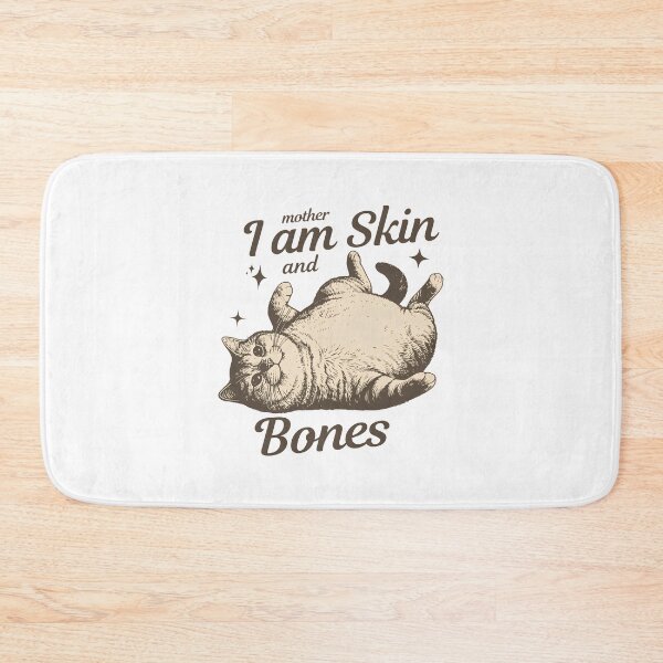 Item preview, Mother I Am Skin and Bones Cat designed and sold by MaiaRayno.