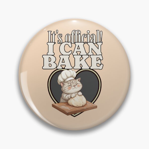 Item preview, IT'S OFFICIAL! I CAN BAKE Cat designed and sold by JusTiceT-shirts.