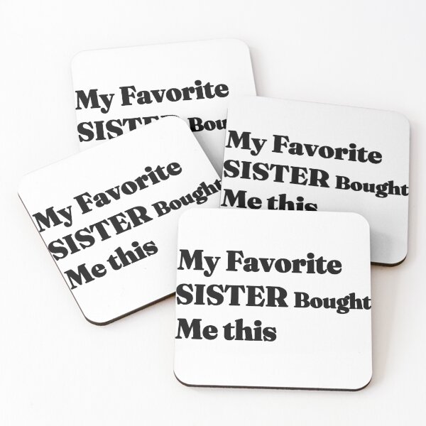 Item preview, Funny Brother Sibling Gag Gift From Best Sister Ever designed and sold by karibov.