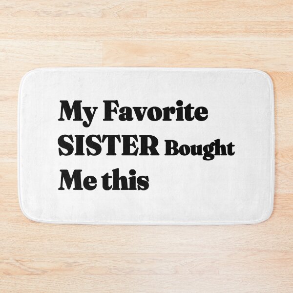 Item preview, Funny Brother Sibling Gag Gift From Best Sister Ever designed and sold by karibov.