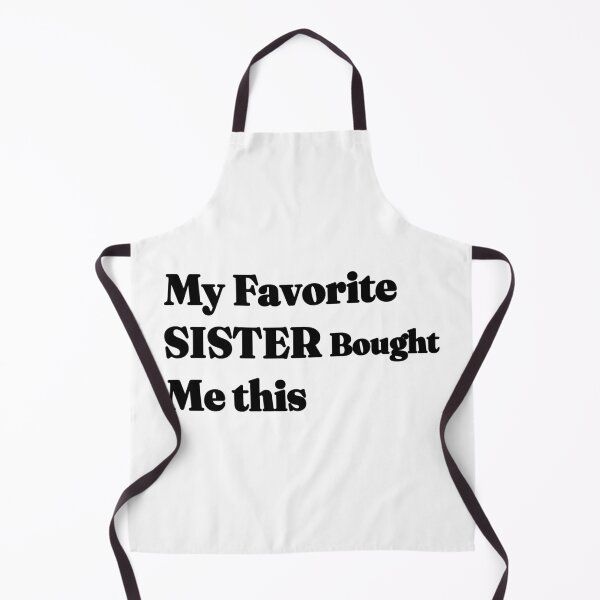 Item preview, Funny Brother Sibling Gag Gift From Best Sister Ever designed and sold by karibov.