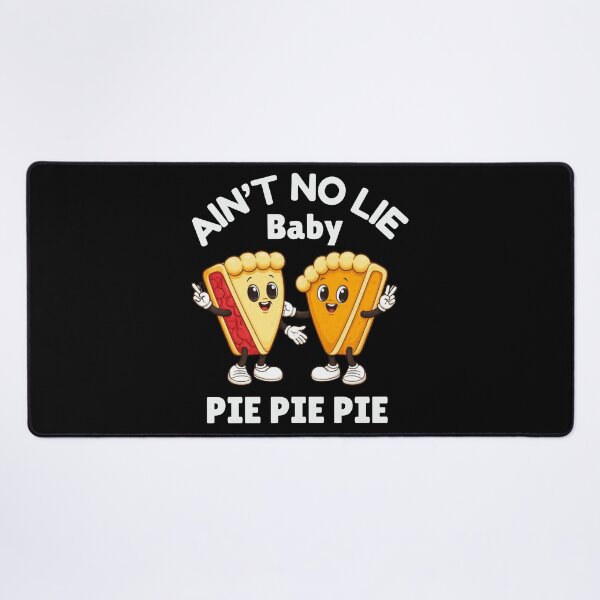 Item preview, Ain’t No Lie Baby Pie Pie Pie – Funny Cute Pie Cartoon Food Pun designed and sold by Maryna_Reine.