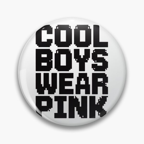 Item preview, Cool Boys Wear Pink  designed and sold by KotexTemu.